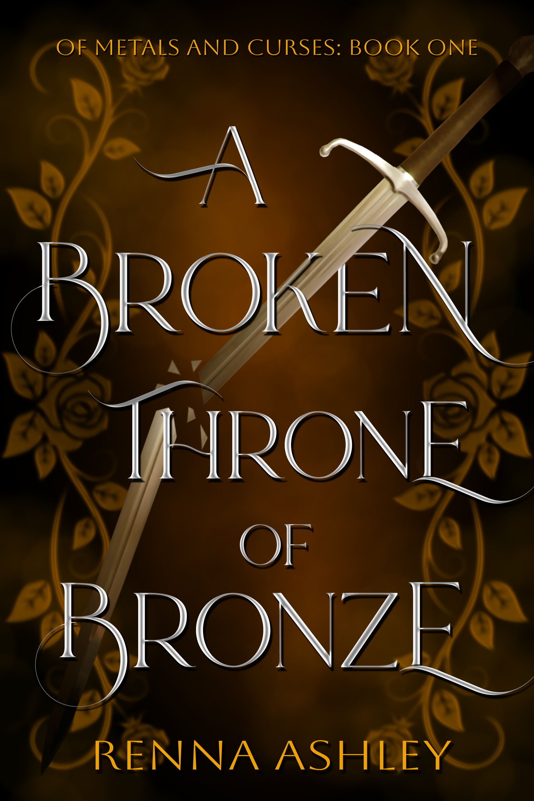 A Broken Throne of Bronze (Of Metals and Curses, #1)