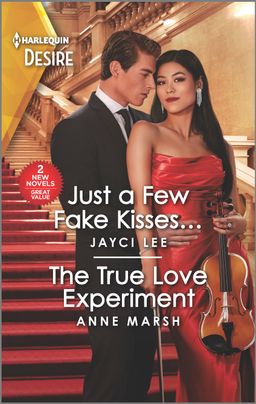 Just a Few Fake Kisses...  & The True Love Experiment