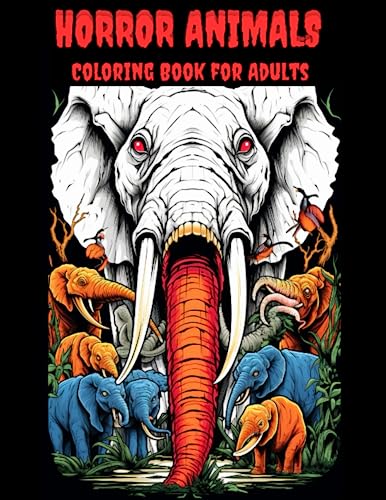 Horror Animals Colouring Book for Adults: 80 Illustrations of Horror ...