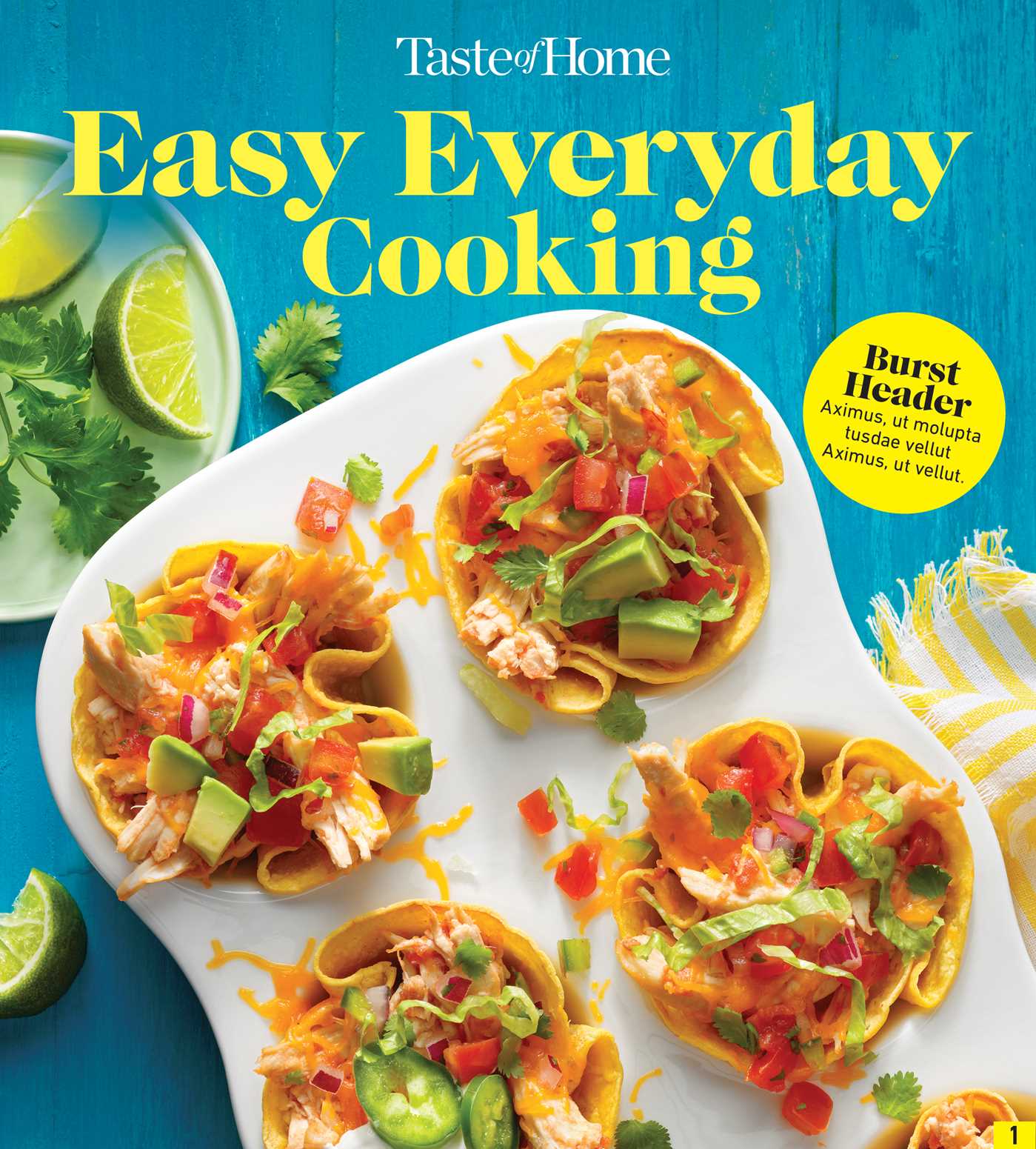 Taste of Home Easy Everyday Cooking: 330 Quick & Easy Recipes for Family Meals - Includes Nutritional Facts & Cooking Tips