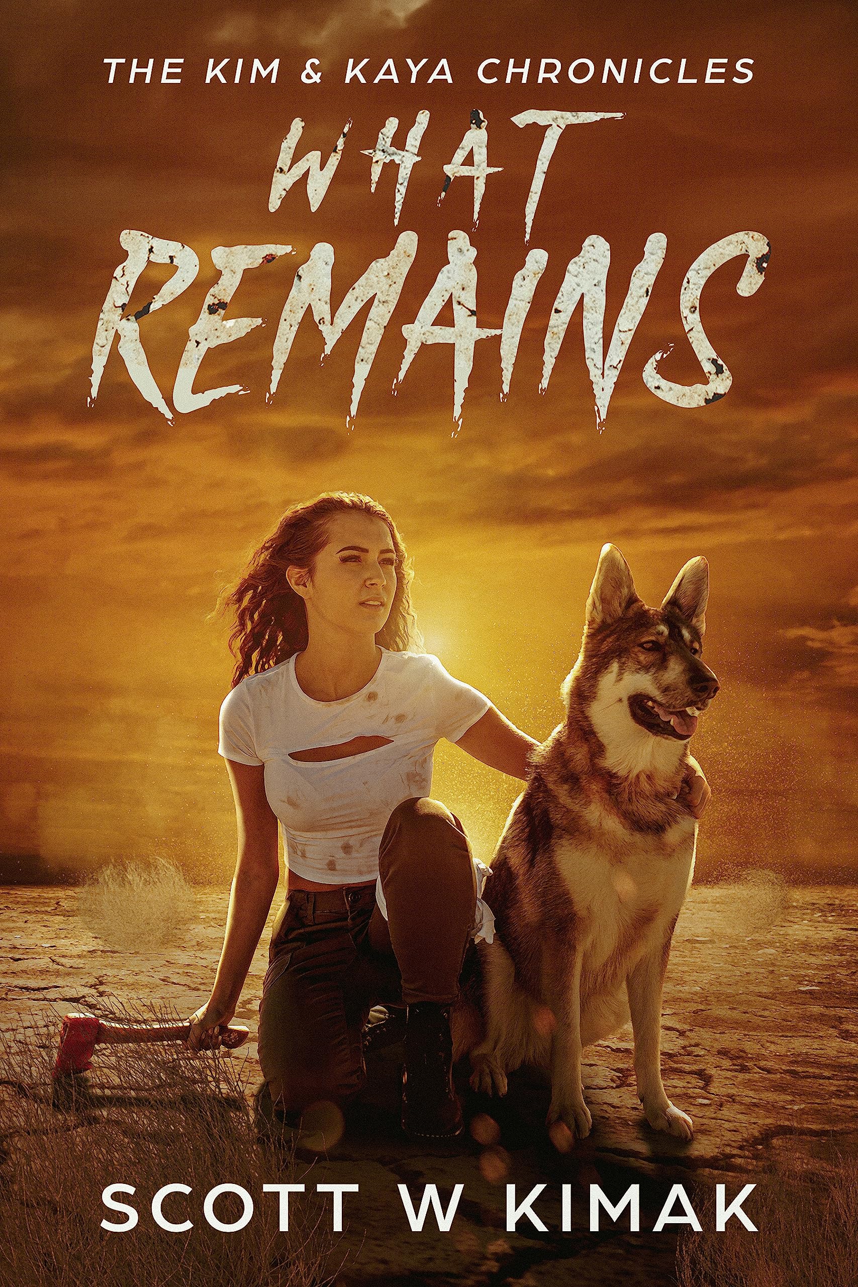 What Remains: A Young Adult Coming of Age Post-Apocalyptic Survival Thriller: The Kim and Kaya Chronicles