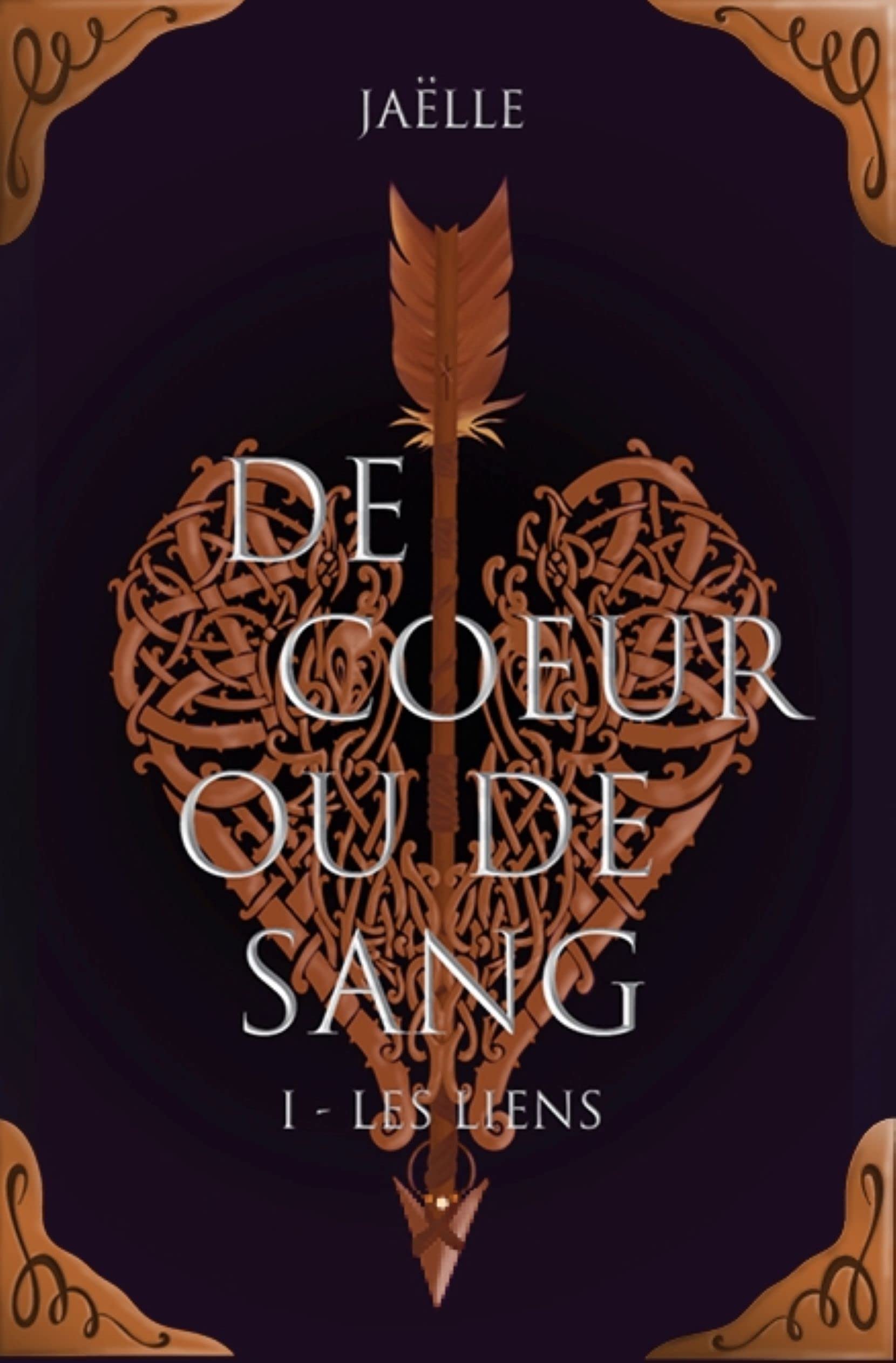 De coeur ou de sang I Les liens (French Edition) by Jaëlle Goodreads