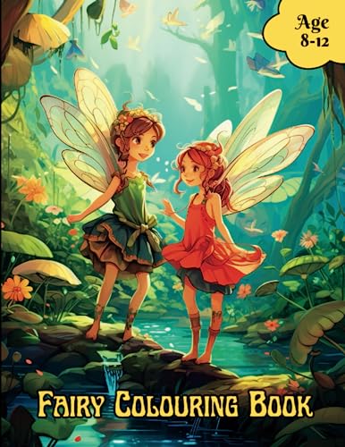 Fairy Colouring Book: Lovely colouring book for children aged 8-12 by ...