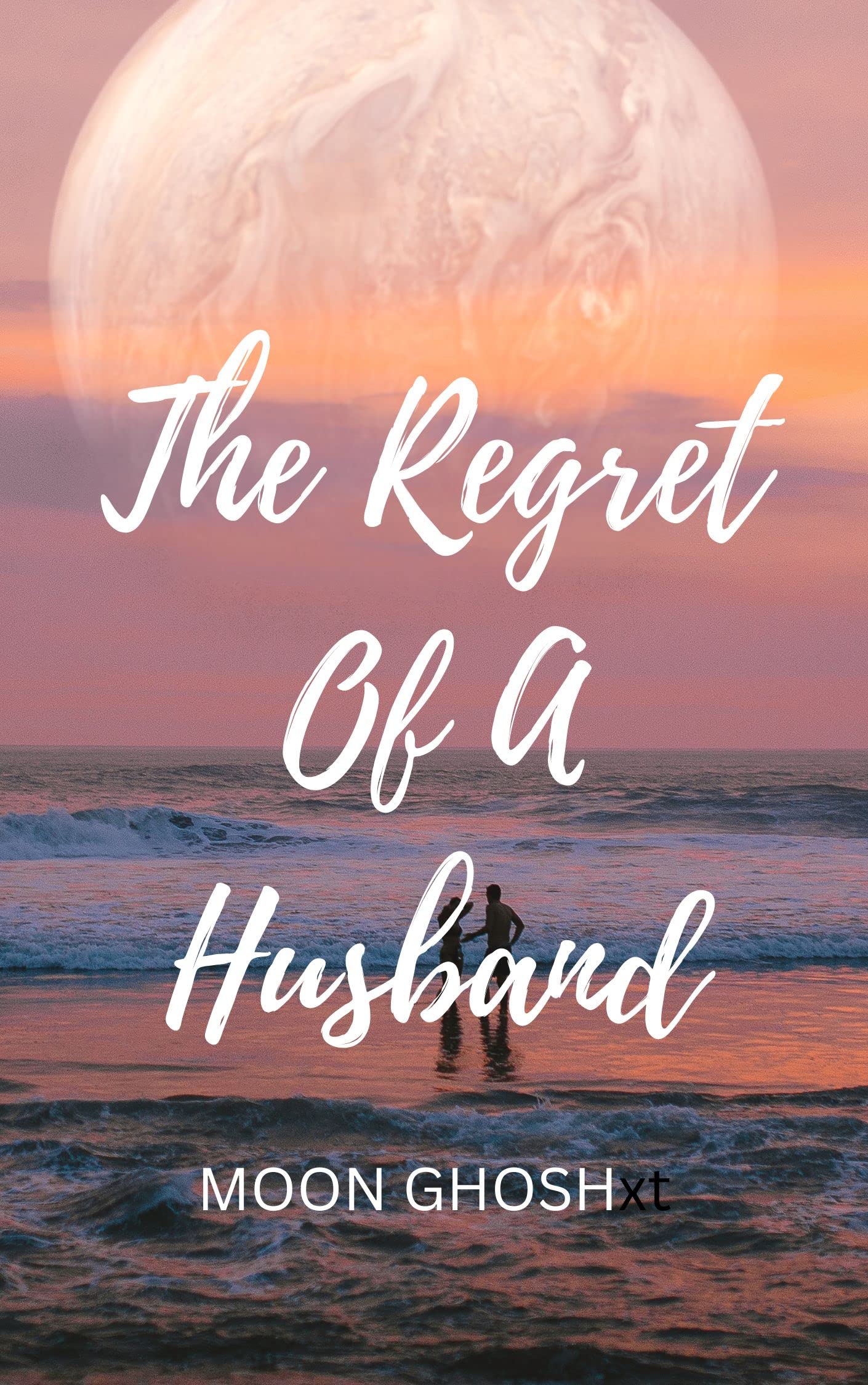 The Regret Of A Husband