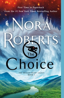 The Choice (The Dragon Heart Legacy #3)