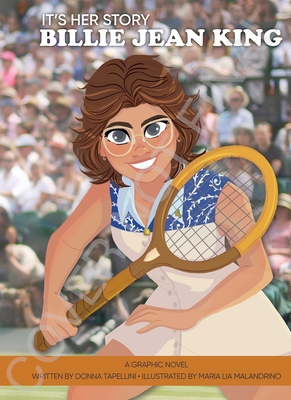 It's Her Story Billie Jean King a Graphic Novel by Donna Tapellini ...