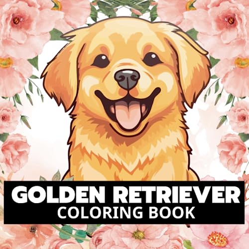Golden Retriever Coloring Book with 42 Exclusive Drawings: Easy and ...