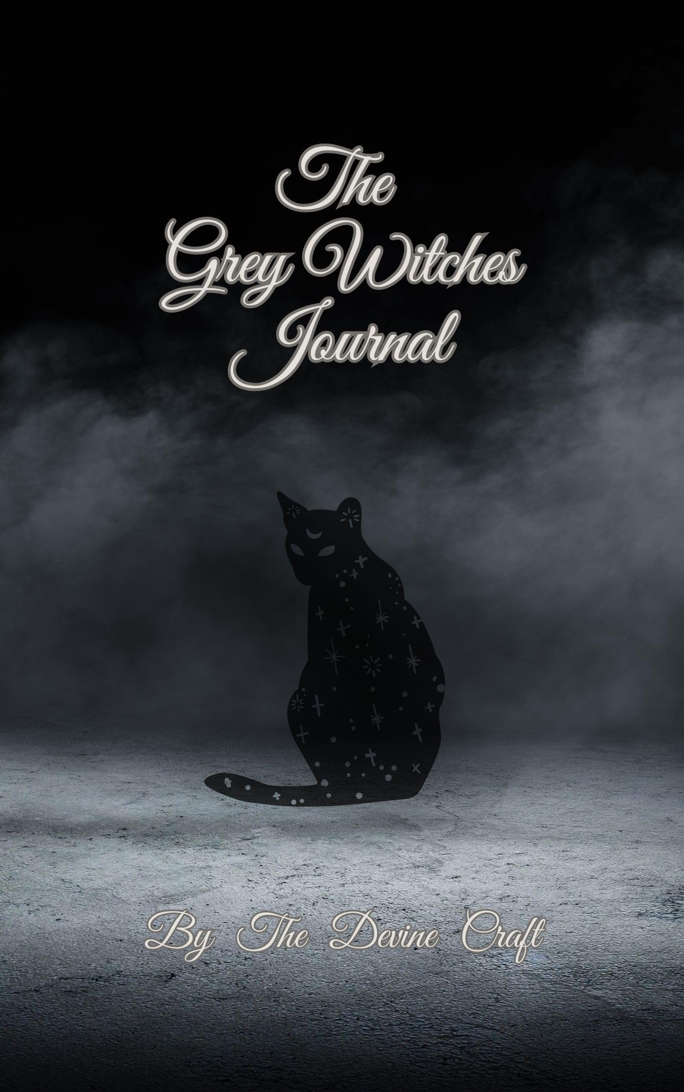 The Grey Witches Journal: Four weeks of Witchcraft Journaling Prompts for The Grey Witch by ...