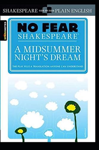 A Midsummer Night's Dream (No Fear Shakespeare) by SparkNotes (Author ...