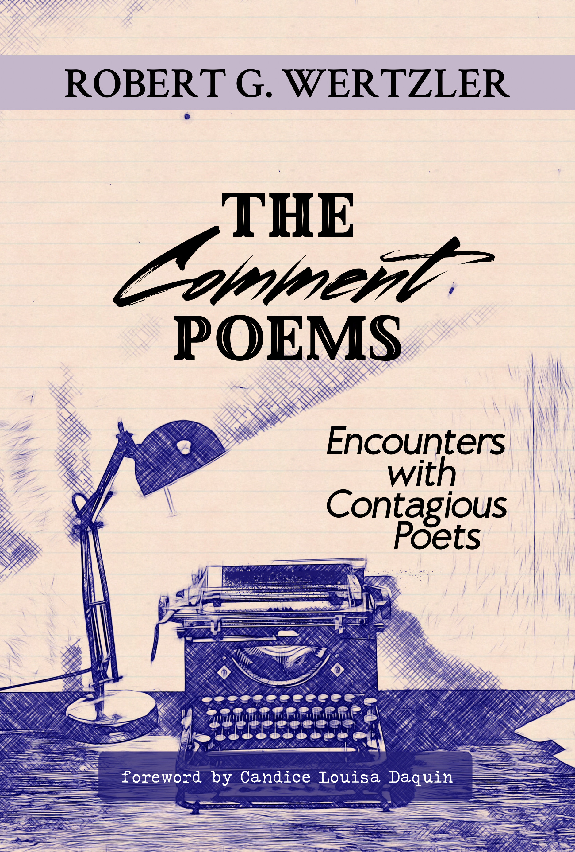 The Comment Poems by Robert G. Wertzler | Goodreads