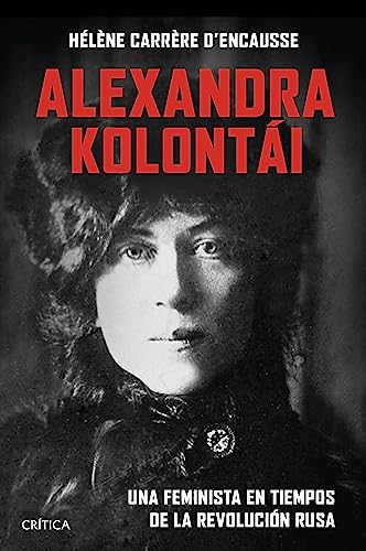 Alexandra Kolontái: Una feminista en tiempos de la revolución rusa