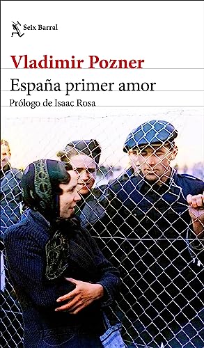 España primer amor: Prólogo de Isaac Rosa