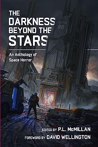 The Darkness Beyond The Stars: An Anthology of Space Horror