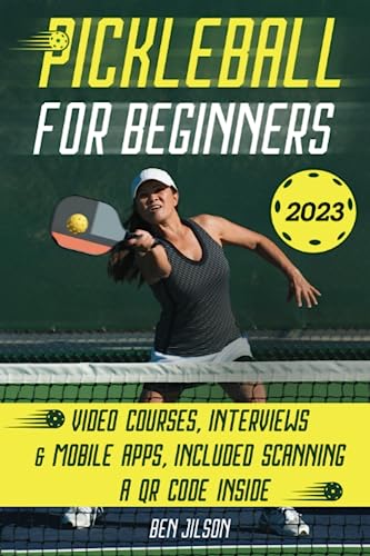 Pickleball for Beginners: Level Up Your Game with 7 Secret Techniques to Outplay Friends and Ace the Court [III EDITION]