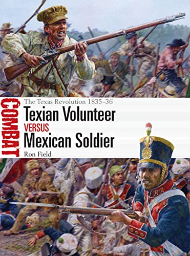 Texian Volunteer vs Mexican Soldier book cover