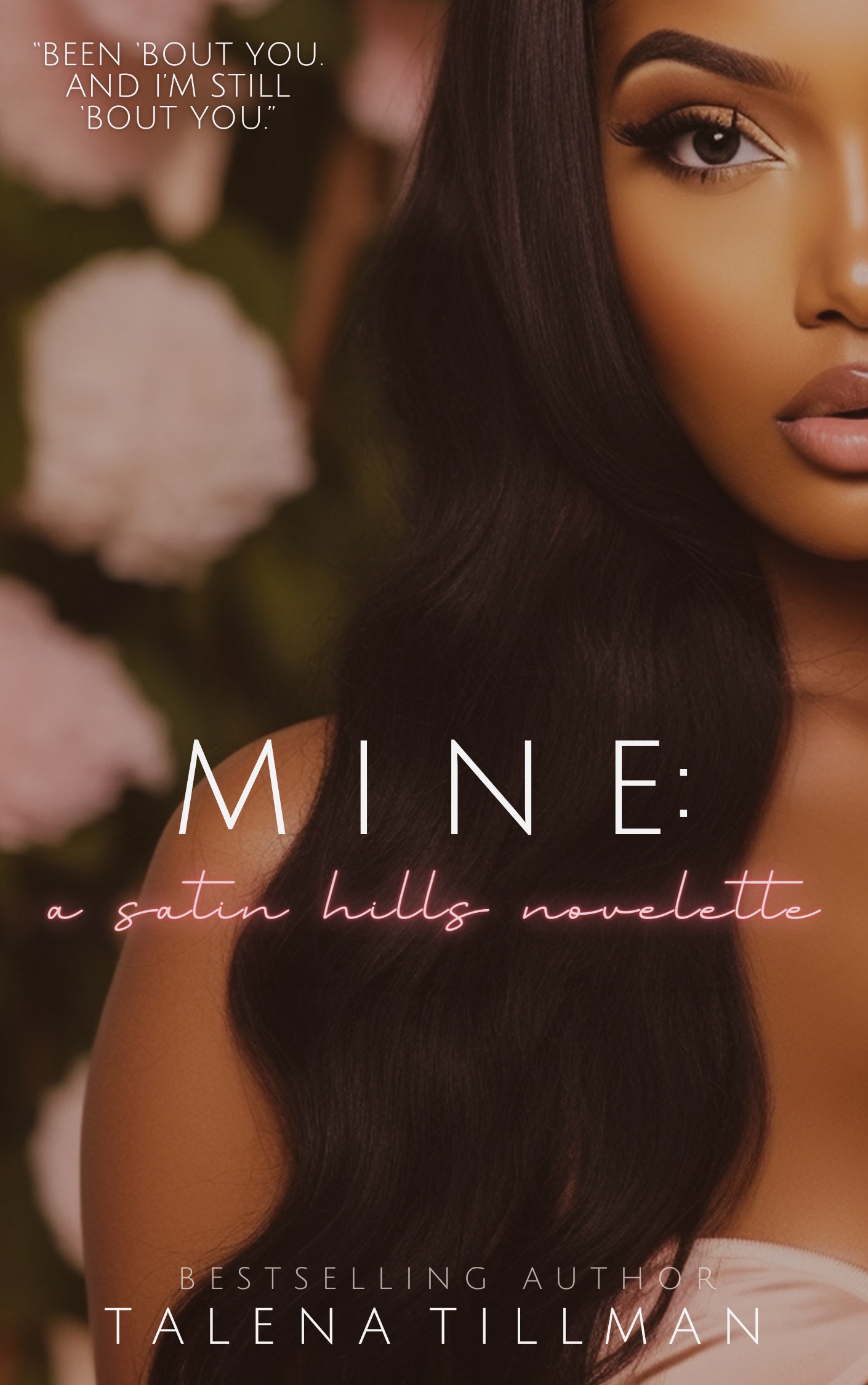 Mine: A Satin Hills Novelette