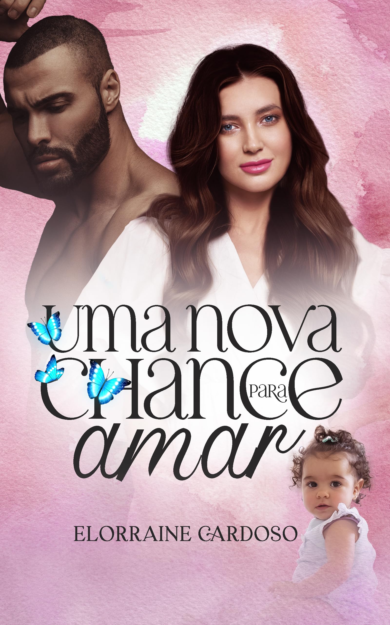 Uma Nova Chance para Amar (Entrelaçados Livro 1)