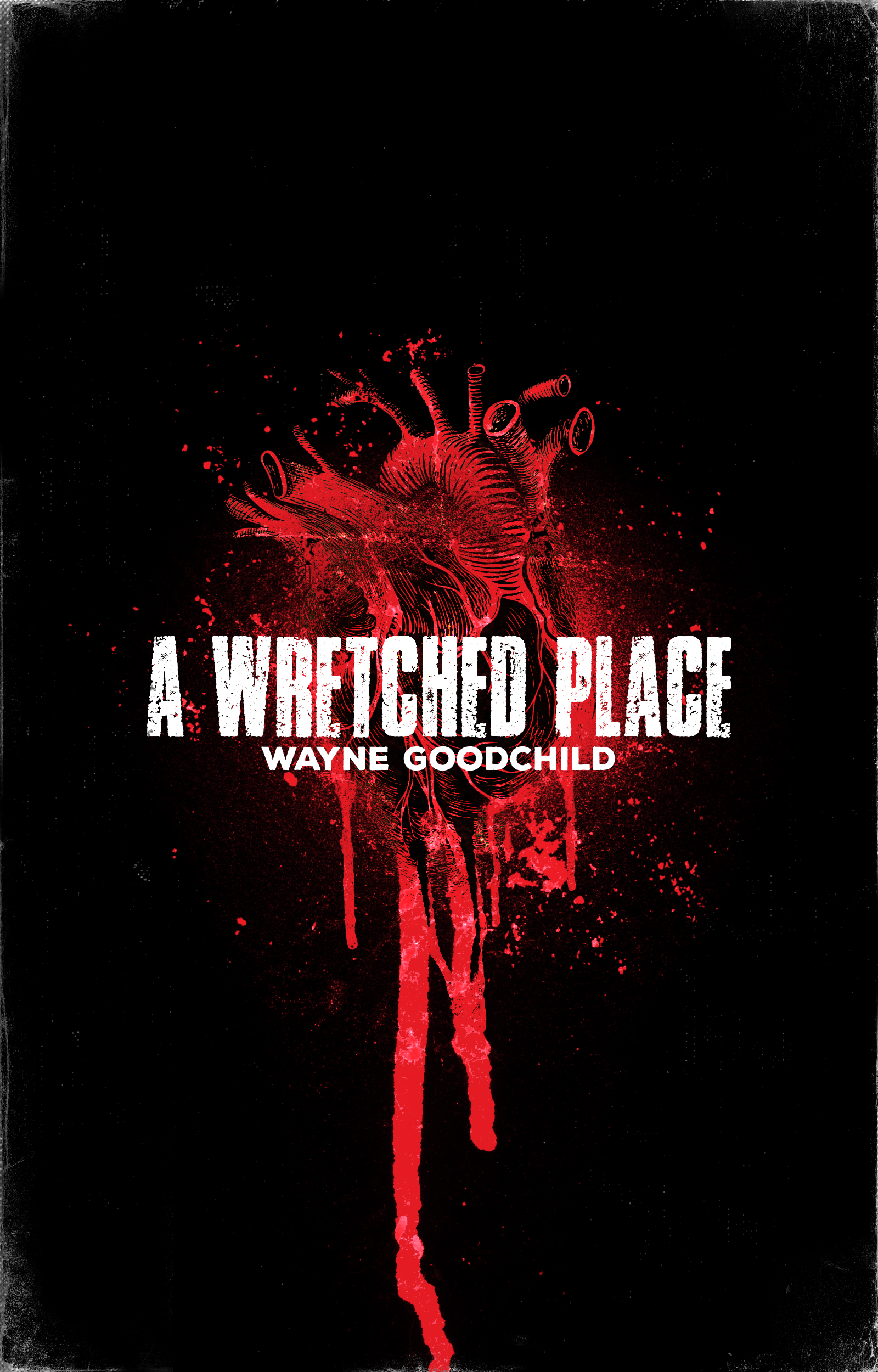 A Wretched Place
