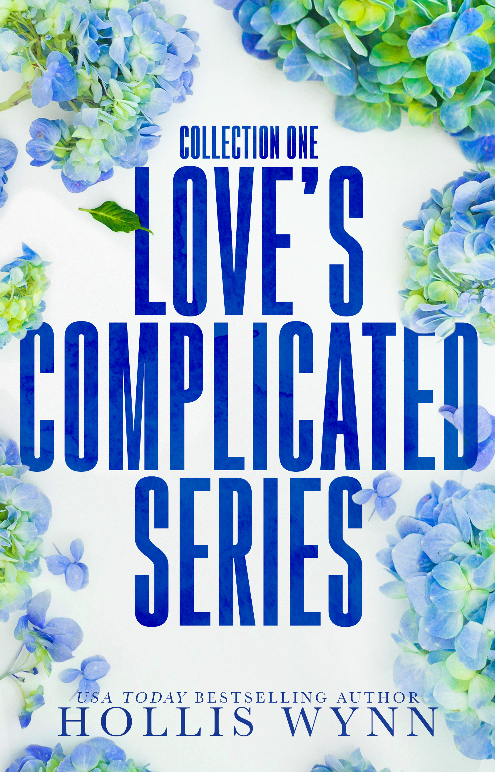 Love's Complicated Series Collection One by Hollis Wynn Goodreads