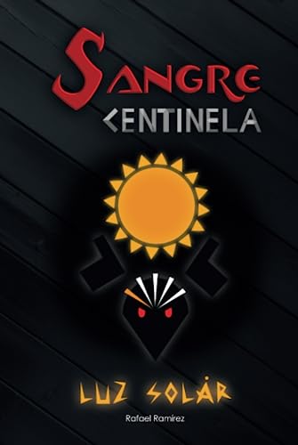 Sangre Centinela: Luz solar