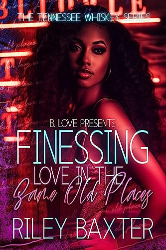 The Tennessee Whiskey Series by B. Love book cover 2