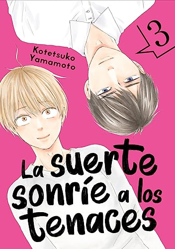 La suerte sonríe a los tenaces, vol. 3 book cover