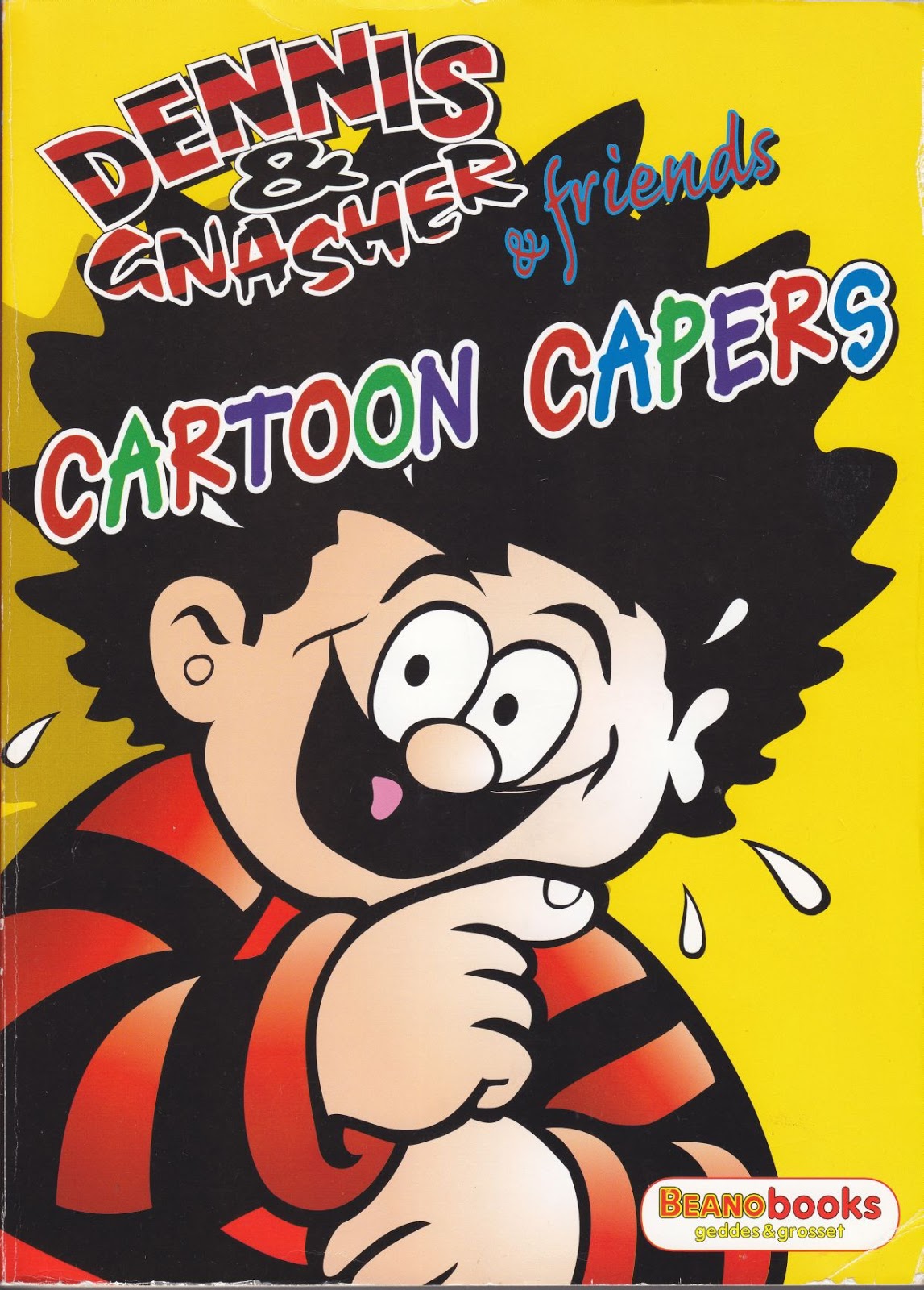 Dennis & Gnasher & Friends Cartoon Capers book cover