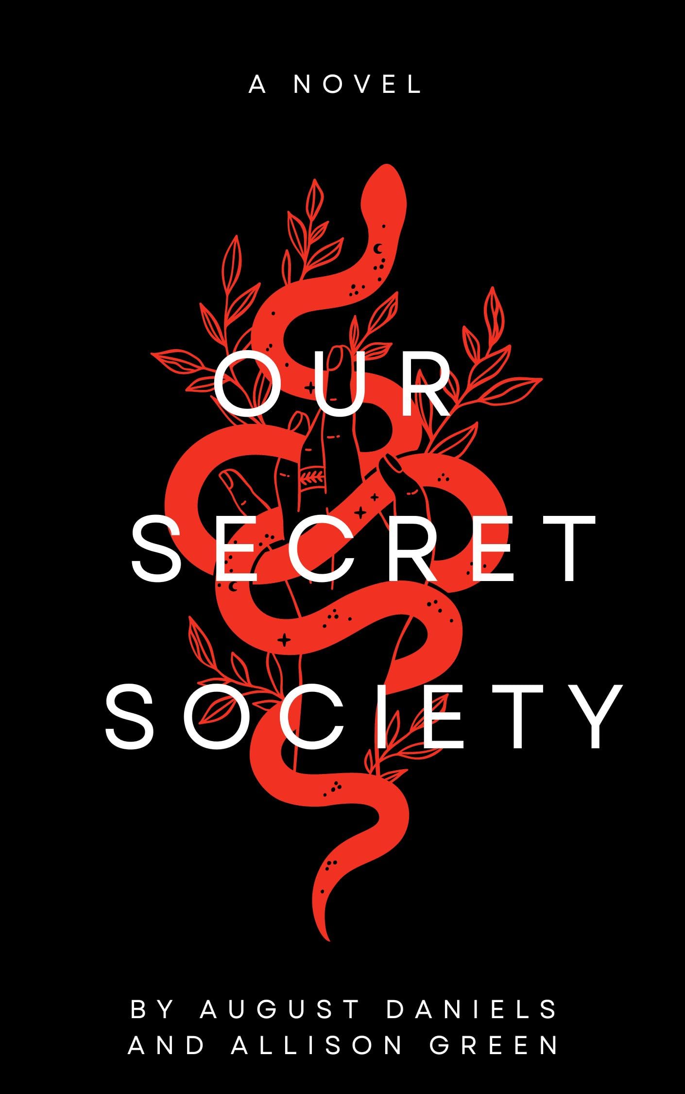 Our Secret Society : Initiation by August Daniels | Goodreads