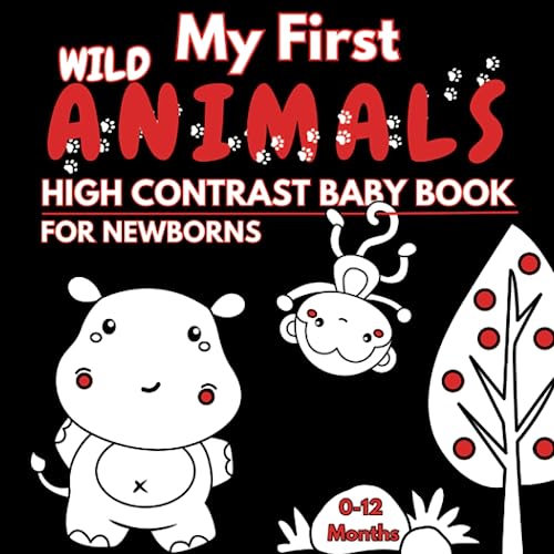My First Wild Animals High Contrast Baby Book for Newborns 012 Months