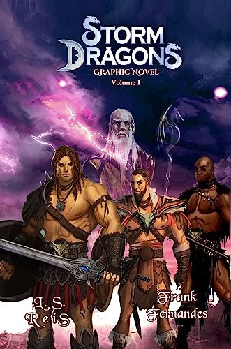 Storm Dragons The Graphic Novel: Vol. 1