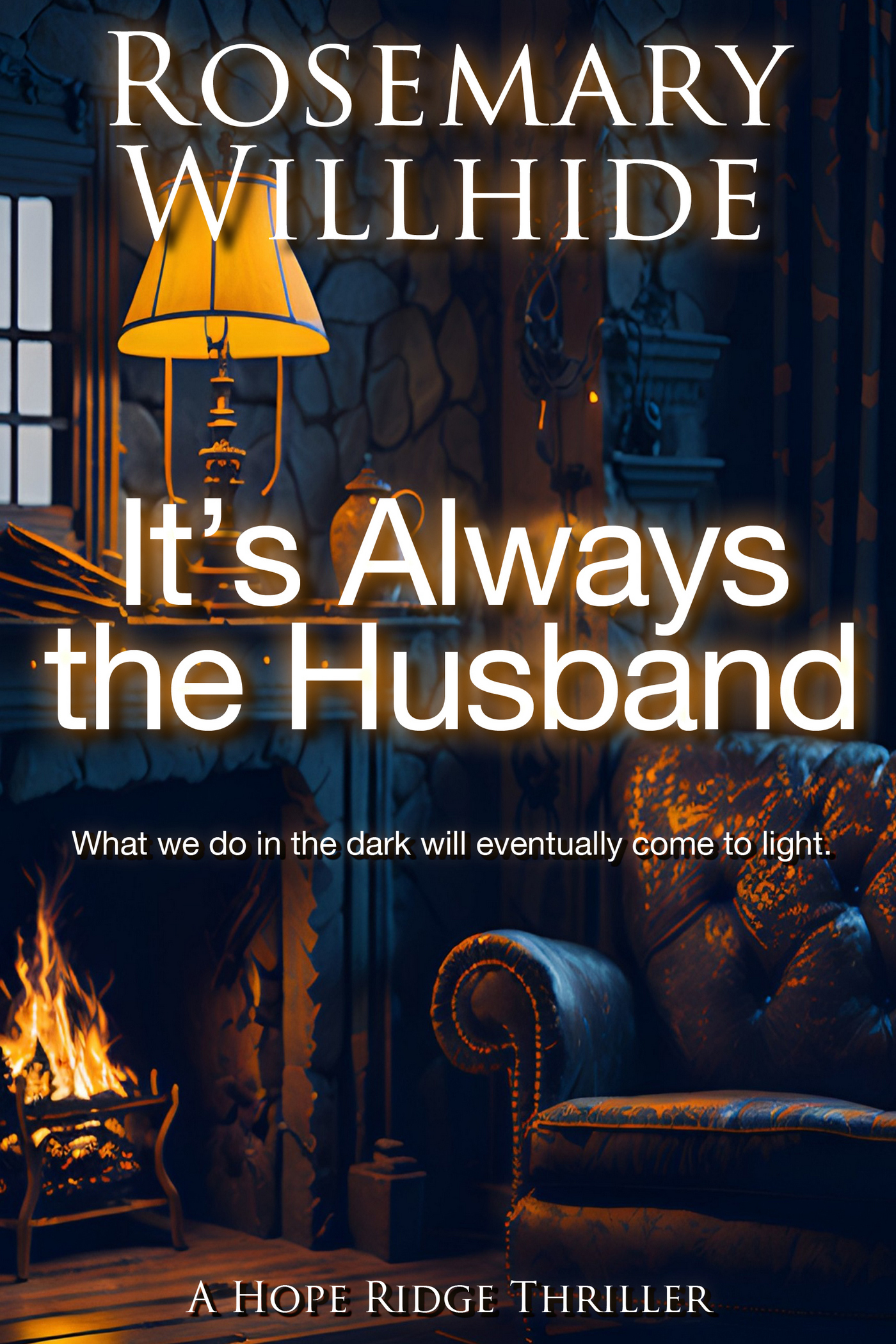 It's Always the Husband