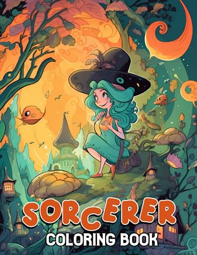 Sorcerer Coloring Book: Unleash Your Creativity with 30 Captivating ...
