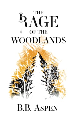 The Rage of the Woodlands