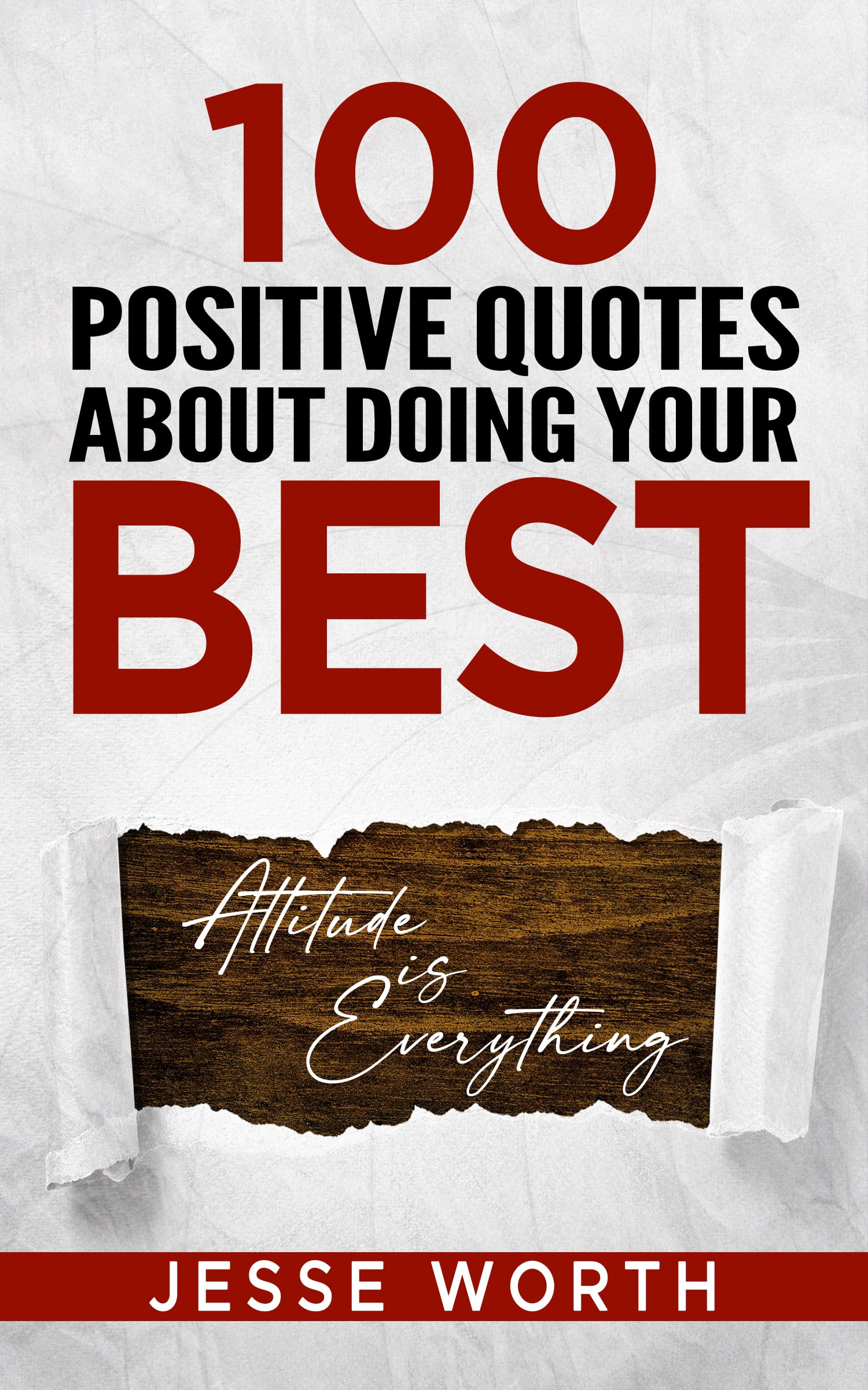 100 Positive Quotes About Doing Your Best