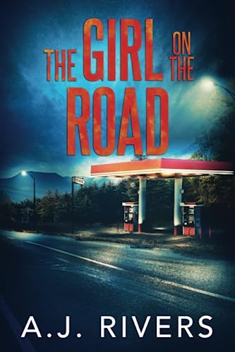 Aj Rivers The Girl on the Road (Emma Griffin FBI Mystery) by A.J. Rivers | Goodreads