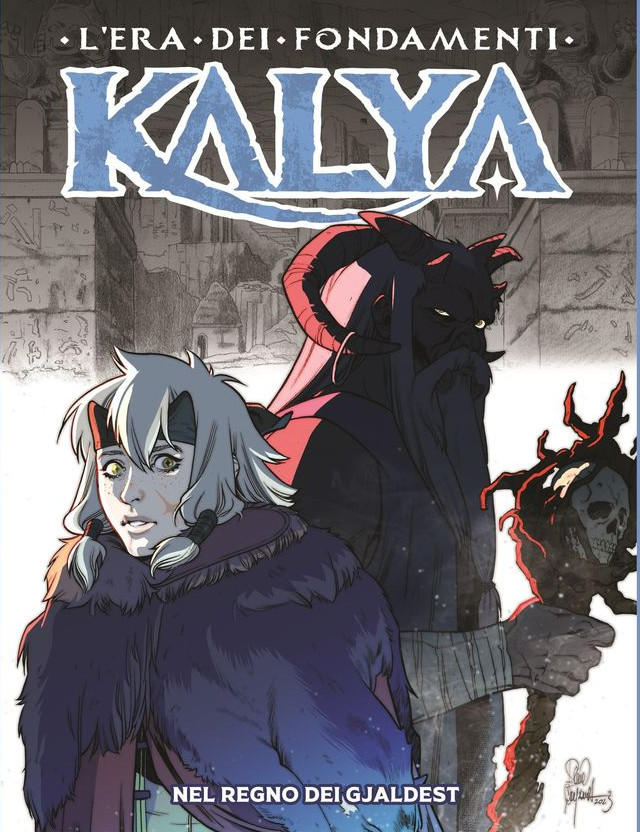 Kalya n 9: Nel regno dei Gjaldest