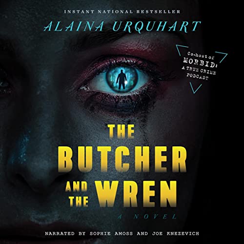 The Butcher and the Wren (The Butcher and the Wren, #1)