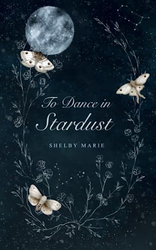 To Dance in Stardust