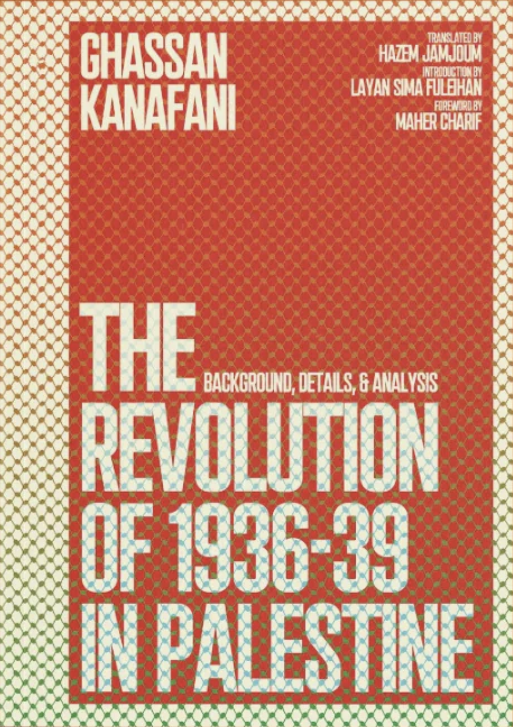 The Revolution of 1936โ1939 in Palestine: Background, Details, and Analysis