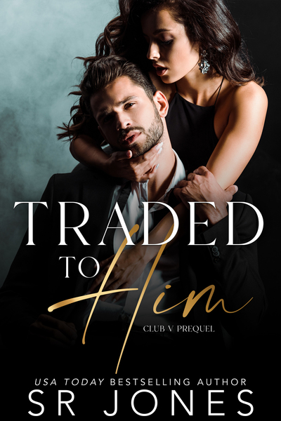 Traded to Him