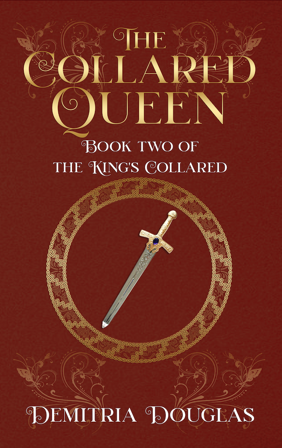 The Collared Queen (King's Collared 2) by Demitria Douglas Goodreads