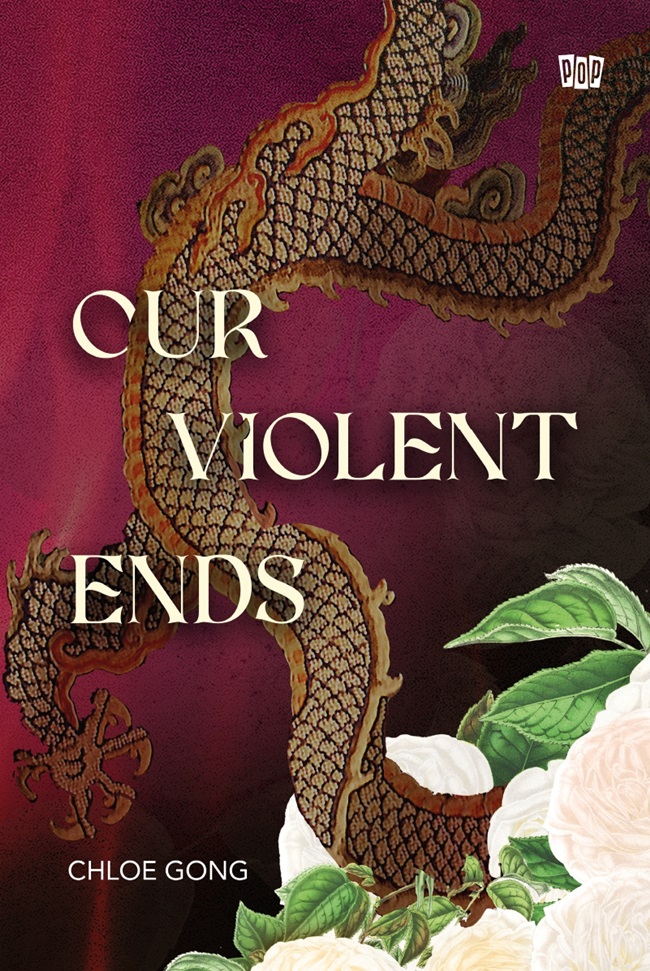 Our Violent Ends (Secret Shanghai, #2)