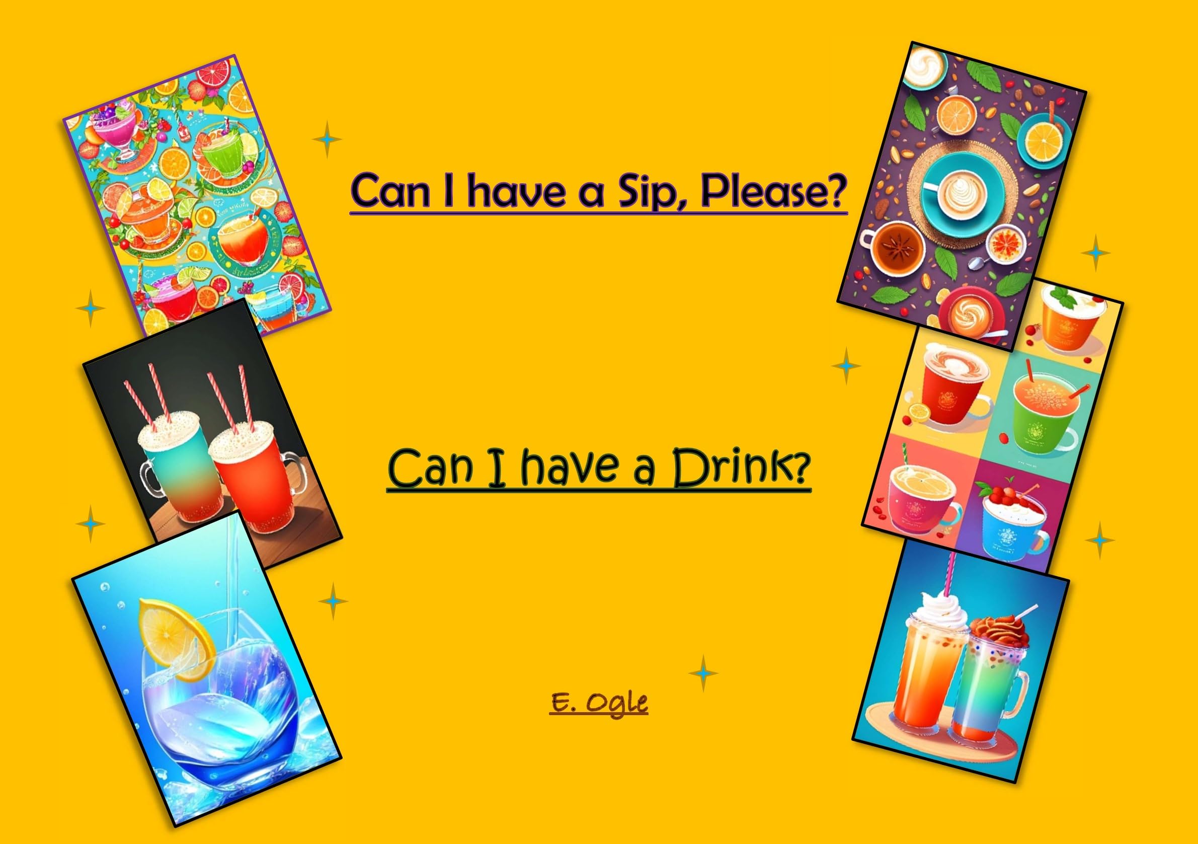 Can I Have a Sip, Please: Can I Have a Drink?