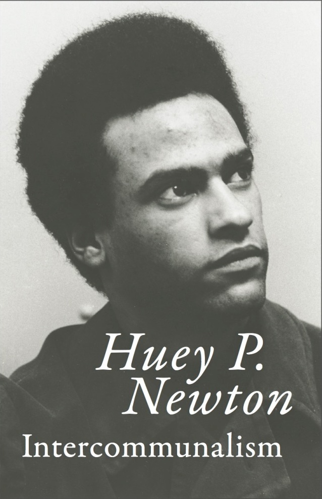Intercommunalism By Huey P Newton Goodreads intercommunalism-by-huey-p-newton-goodreads