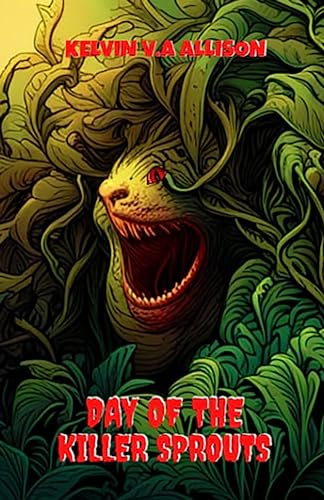 Day of the Killer Sprouts