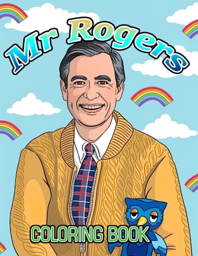 Mr Rogers Coloring Book: Simple Favorite Rogers Wonderful Awesome ...