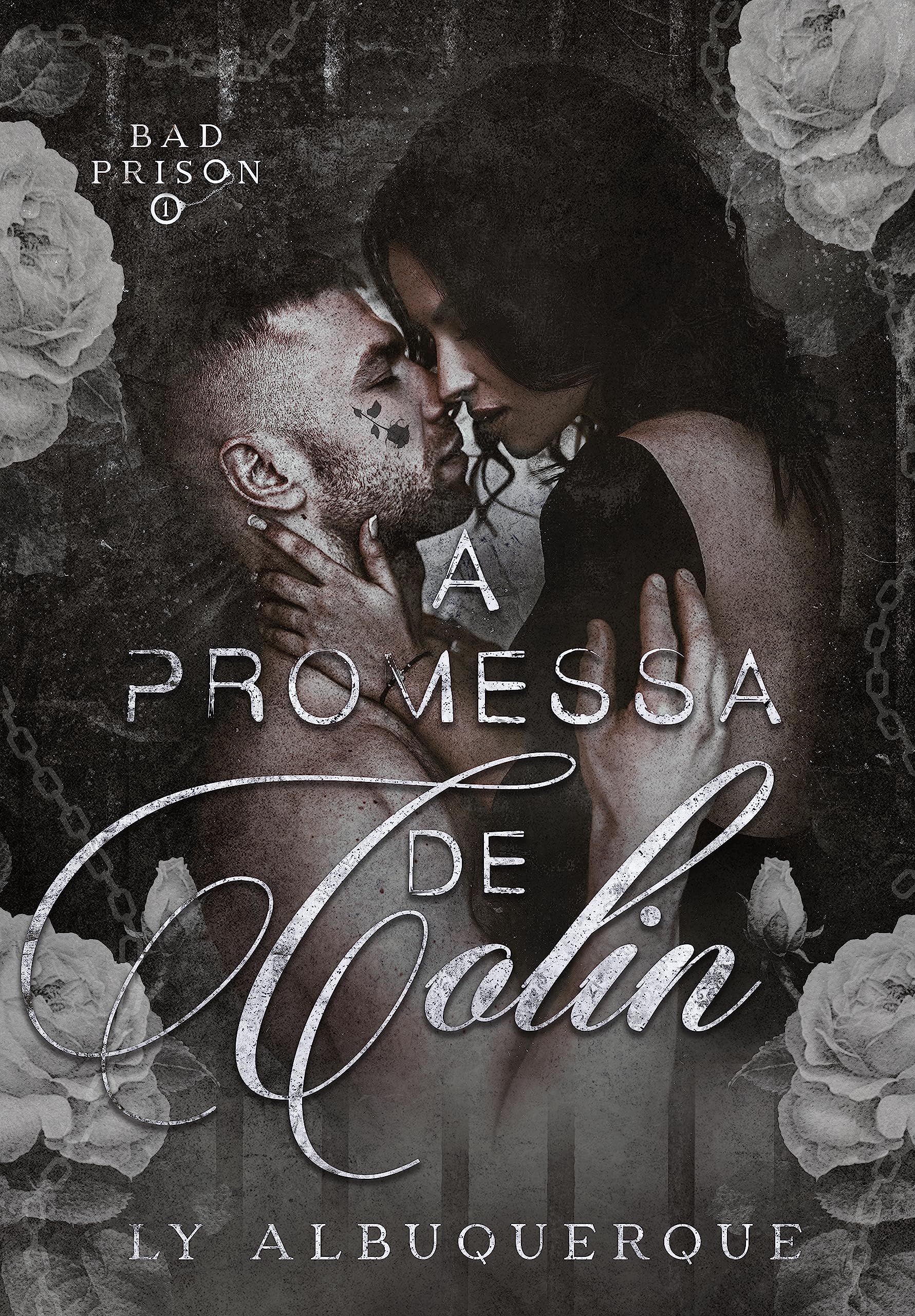 A PROMESSA DE COLIN: Série Bad Prison
