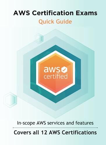 AWS Certification Exams - Quick Guide: A quick reference of AWS ...