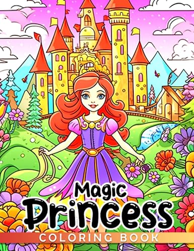 Magic Princess Coloring Book: Fabulous Coloring Pages Features Beautiful Illustrations For ...