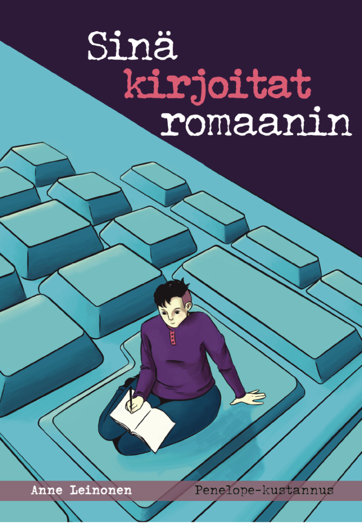 Sinä kirjoitat romaanin